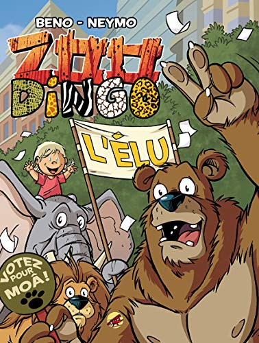 Zoo dingo. Vol. 5. L'élu