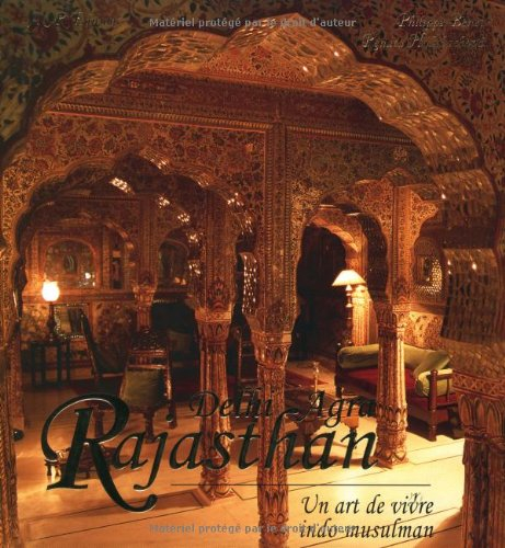 Rajasthan, Delhi-Agra : un art de vivre indo-musulman