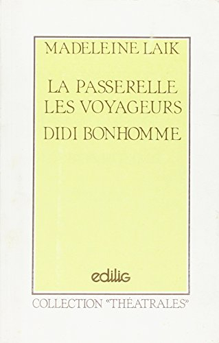 la passerelle, les voyageurs, didi bonhomme