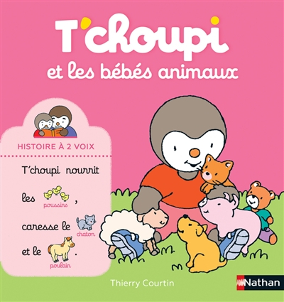 T'choupi et les bébés animaux