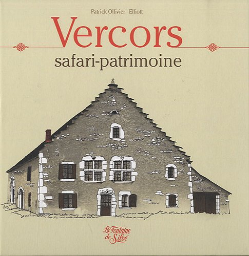 Vercors : safari-patrimoine