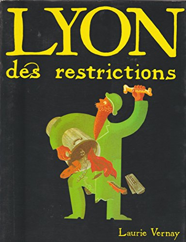 lyon des restrictions.