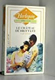 Le Château de Brittanny (Harlequin)