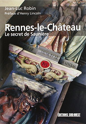 Rennes-le-Château : le secret de Saunière