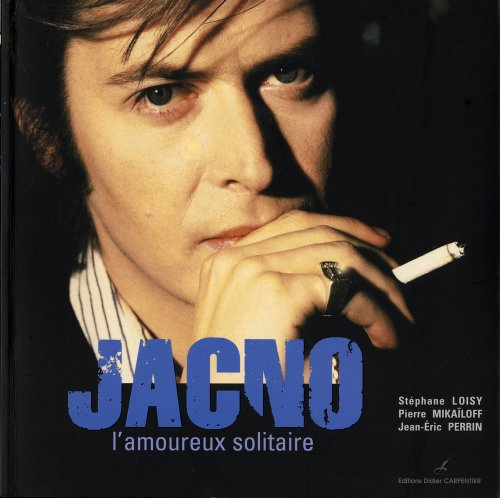 Jacno, l'amoureux solitaire