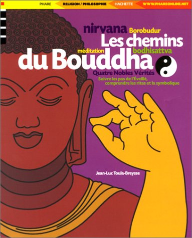 Les chemins du Bouddha