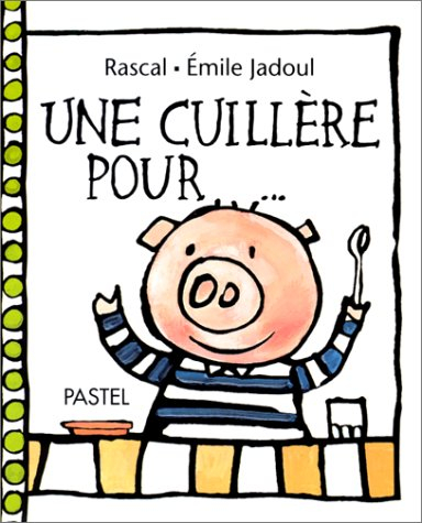 Une cuillère pour...