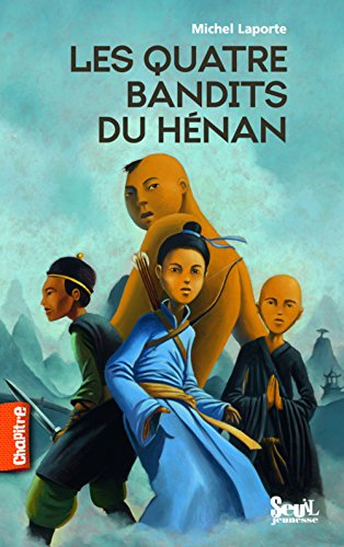 Les quatre bandits du Hénan