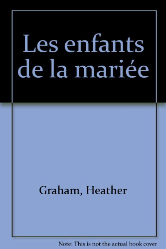 les enfants de la mariée