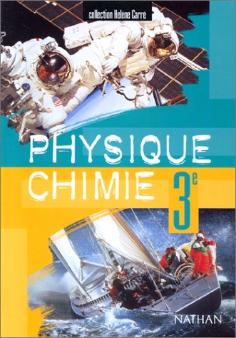Physique-chimie 3e : livre de l'élève