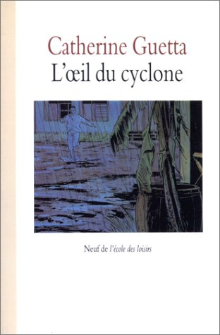 L'oeil du cyclone