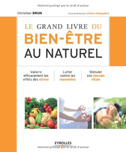 Le grand livre du bien-être au naturel