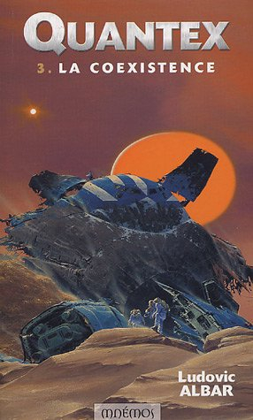 Quantex. Vol. 3. La coexistence