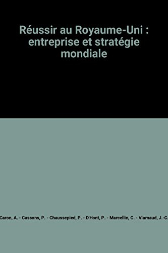 Réussir au Royaume-Uni