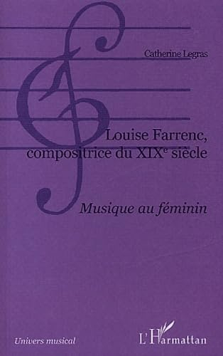 Louise Farrenc, compositrice du XIXe siècle : musique au féminin