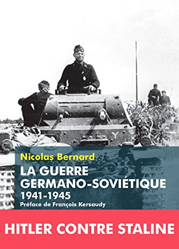 La guerre germano-soviétique, 1941-1945
