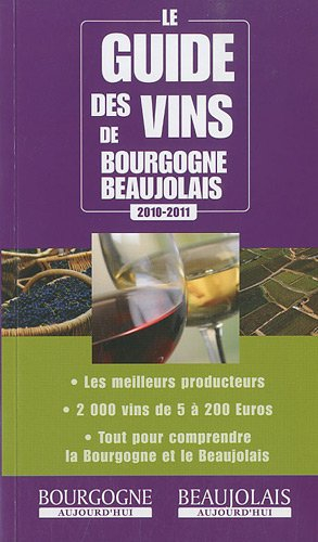 Le guide des vins de Bourgogne-Beaujolais 2010-2011