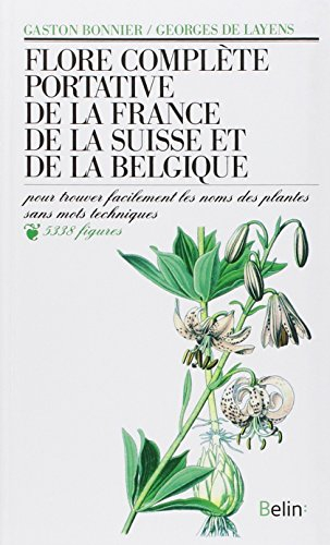 Flore complète portative de la France, de la Suisse et de la Belgique