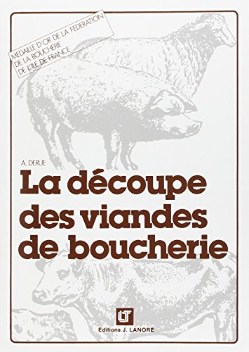 La découpe des viandes de boucherie