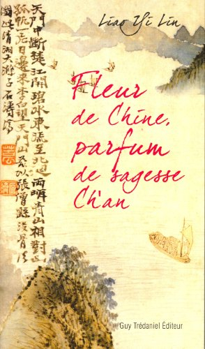 Fleur de chine, parfum de sagesse ch'an