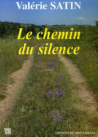 Le chemin du silence