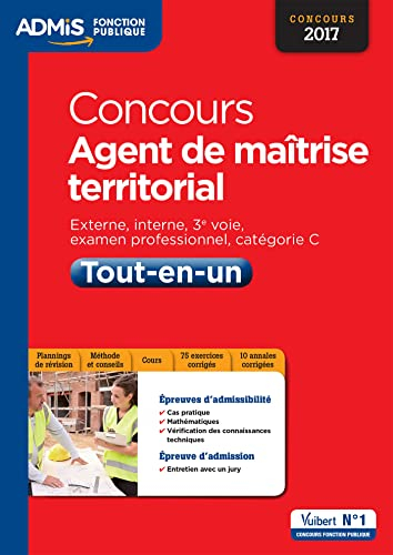 Concours agent de maîtrise territorial, concours 2017 : externe, interne, 3e voie, examens professio