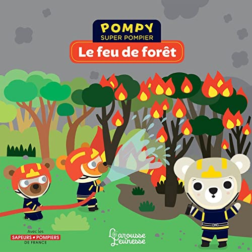 Pompy super pompier. Le feu de forêt