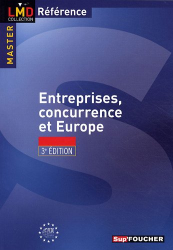 Entreprises, concurrence et Europe