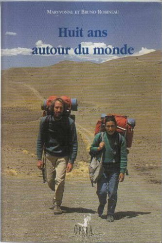 huit ans autour du monde