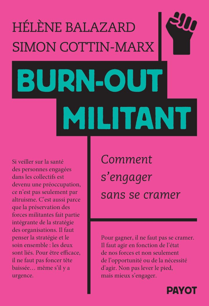 Burn-out militant : comment s'engager sans se cramer