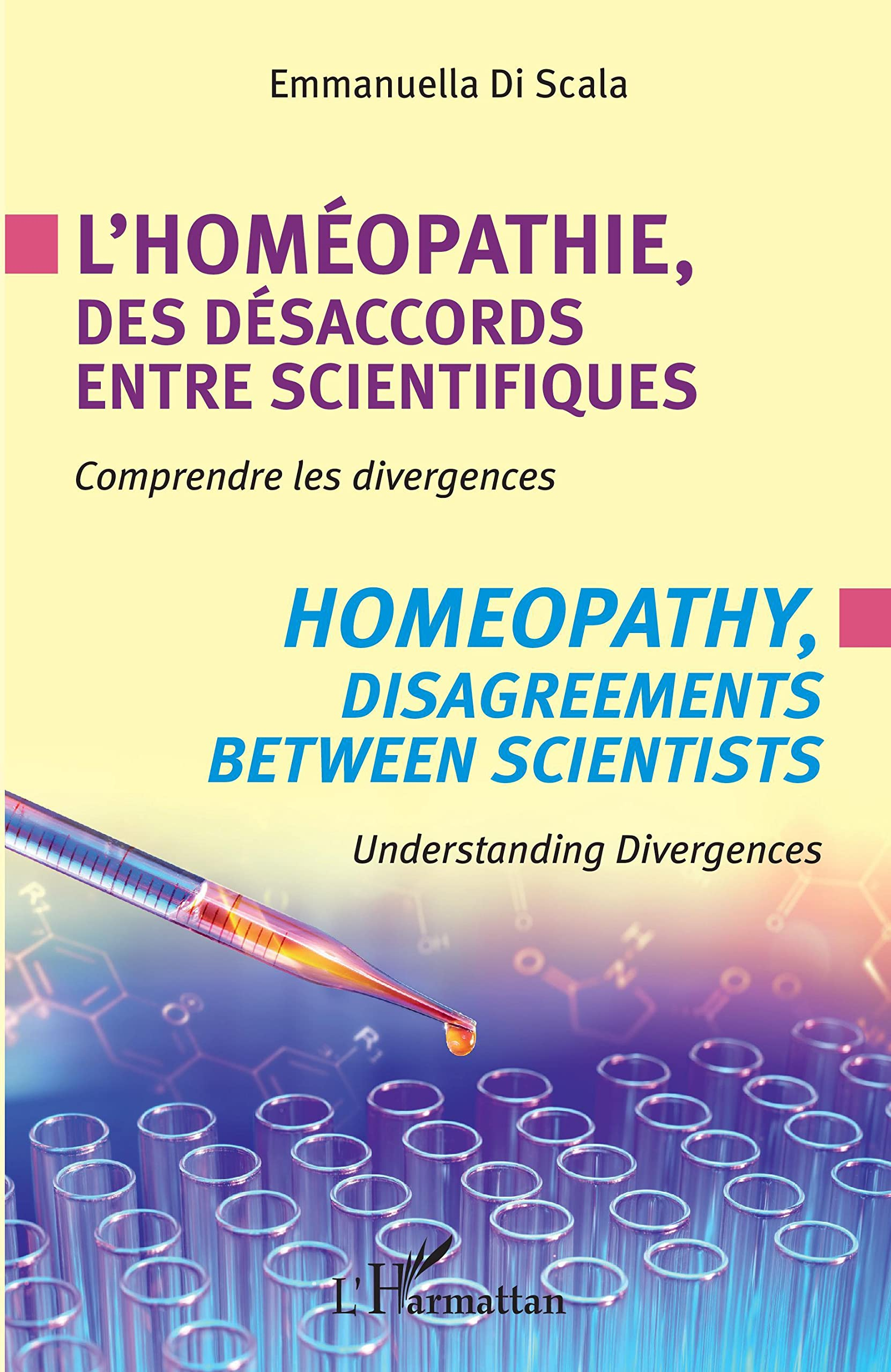 L'homéopathie, des désaccords entre scientifiques : comprendre les divergences. Homeopathy, disagree