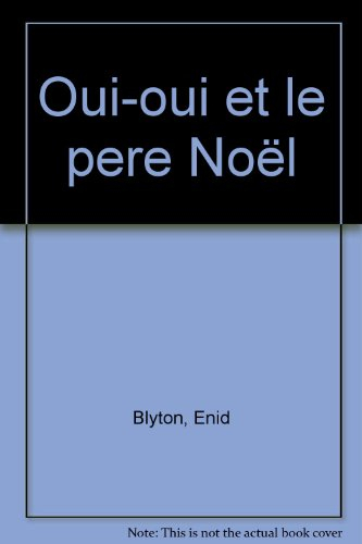 oui-oui et le pere noel
