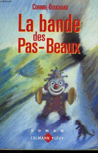 La Bande des pas-beaux
