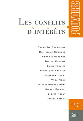 Pouvoirs, n° 147. Les conflits d'intérêts