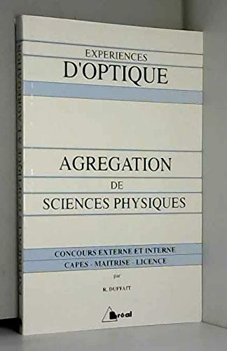 Expériences d'optique : agrégation de sciences physiques