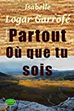 Partout ou que tu sois