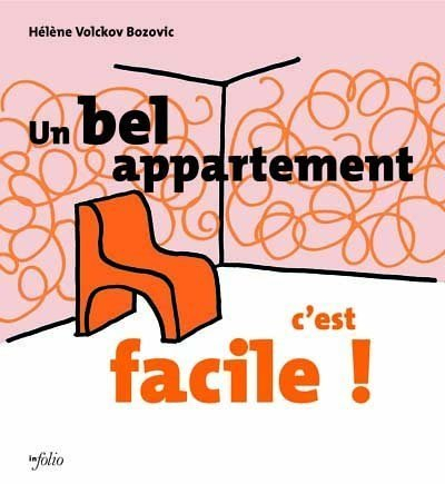 Un bel appartement, c'est si facile !