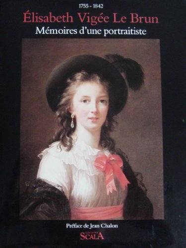 mémoires d'une portraitiste, 1755-1842