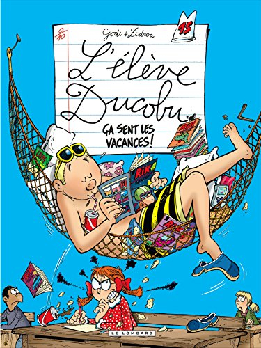 L'élève Ducobu. Vol. 15. Ça sent les vacances !
