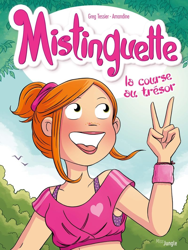 Mistinguette. Vol. 15. La course au trésor