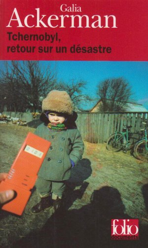 Tchernobyl, retour sur un désastre