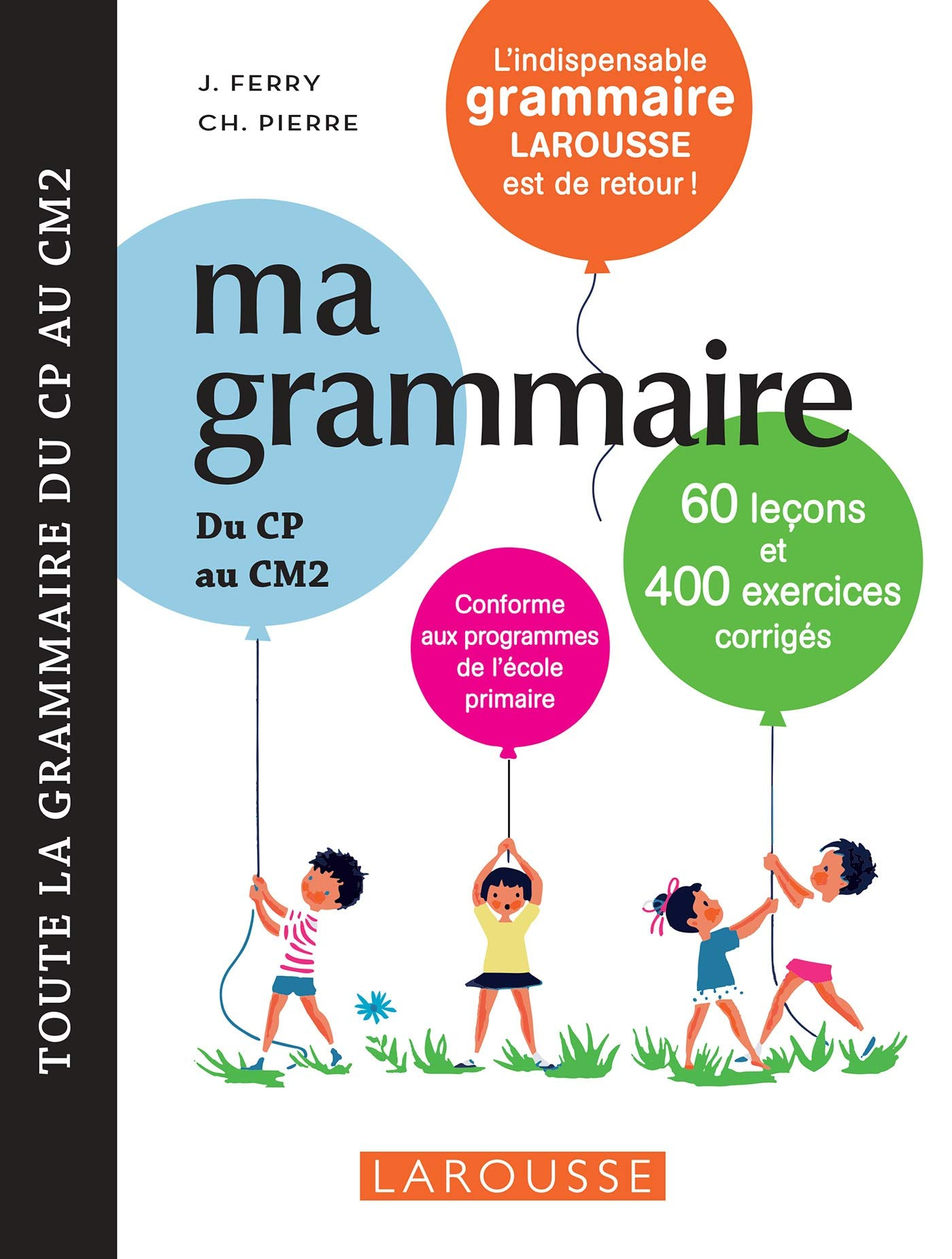 Ma grammaire : du CP au CM2