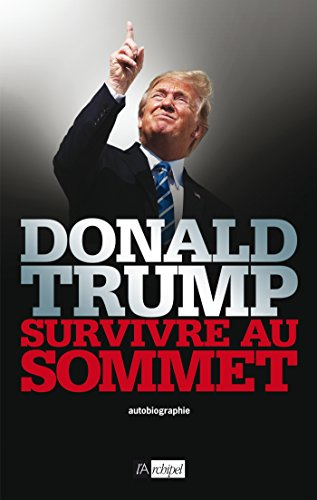 Survivre au sommet : autobiographie