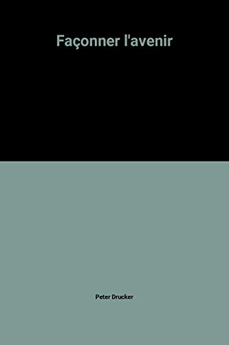 Façonner l'avenir