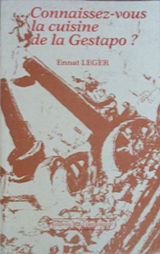 connaissez-vous la cuisine de la gestapo ?