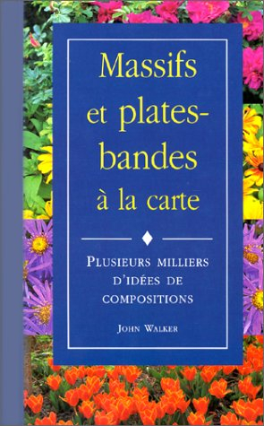 Massifs et bordures à la carte