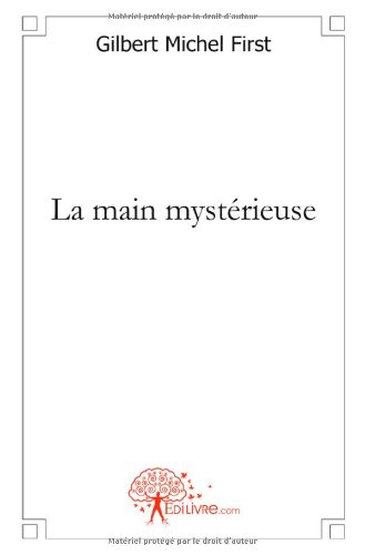 La main mystérieuse