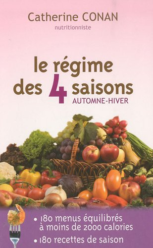 Le régime des 4 saisons : automne-hiver