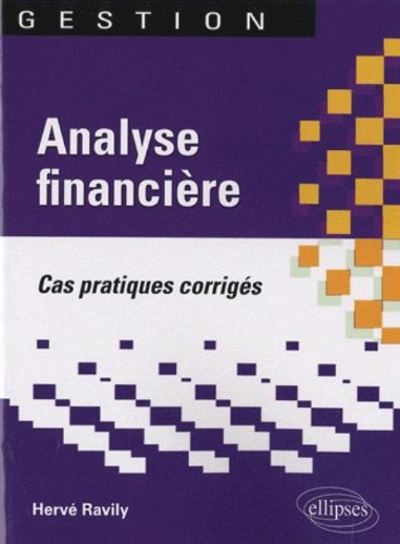 Analyse financière : cas pratiques corrigés