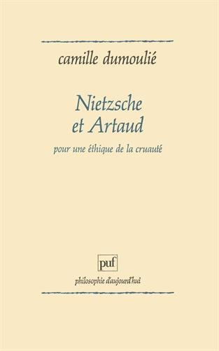 Nietzsche et Artaud : pour une éthique de la cruauté